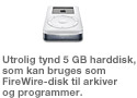 Ultra-slim 5-gigabyte hard drive doubles as a FireWire disk for files and applications.