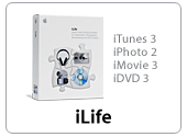 iLife. iTunes 3, iPhoto 2, iMovie 3, iDVD 3.