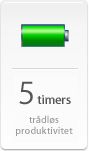 Batteritid: 5 timers trådløs produktivitet.