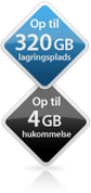 Op til 320 GB lagringsplads Op til 4 GB hukommelse.