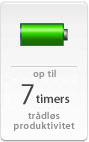 Op til 7 timers trådløs produktivitet.