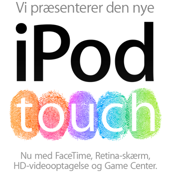 Vi præsenterer den nye iPod touch. Nu med FaceTime, Retina-skærm, 
HD-videooptagelse og Game Center.